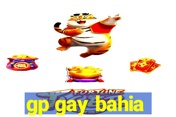 gp gay bahia